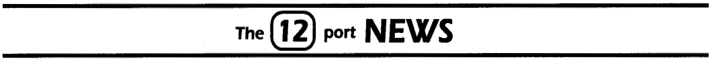 The Twelve Port News
